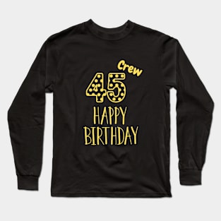 45 Year Old Gifts Crew 45th Birthday Party diamond Long Sleeve T-Shirt